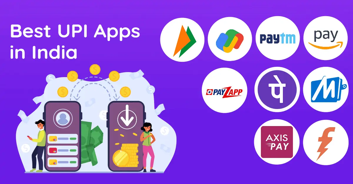 This is the new header image of our blog which lists down top UPI apps in India