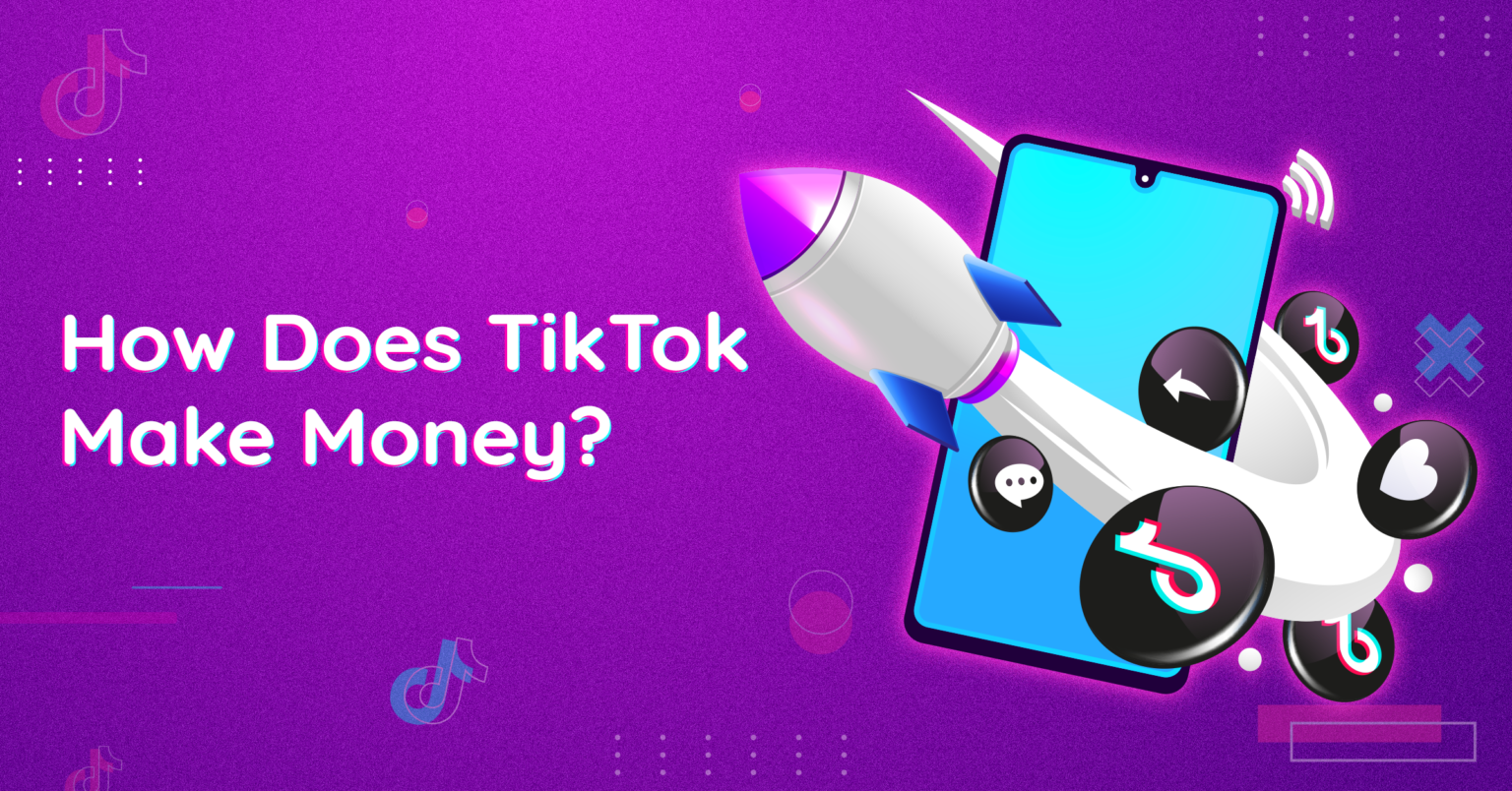 feature image for blog - How Does TikTok Make Money?