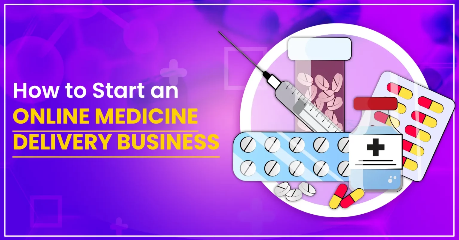 web banner for our blog - how to start an online medicine delivery business