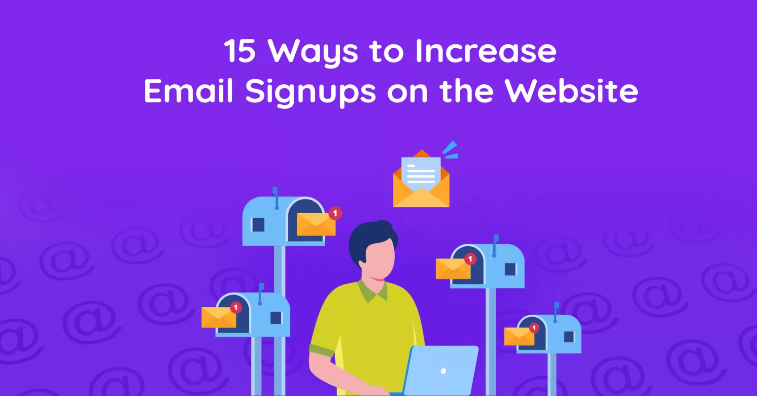 banner fir our blog - 15 ways to increase email signups on the website