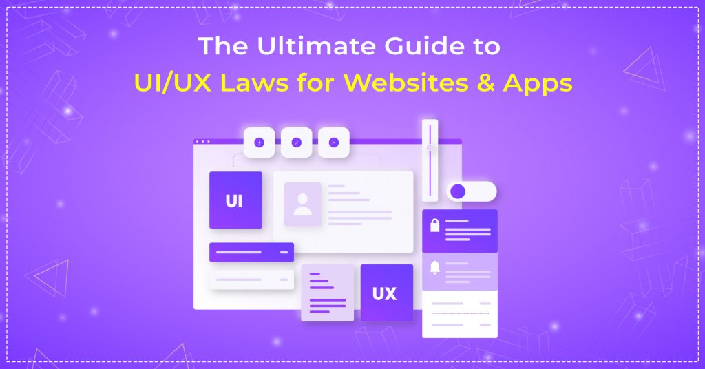 Featured image of our blog "The Ultimate Guide to UI/UX Laws for Websites & Apps"